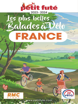 cover image of LES PLUS BELLES BALADES DE FRANCE À VÉLO 2023/2024 Petit Futé
